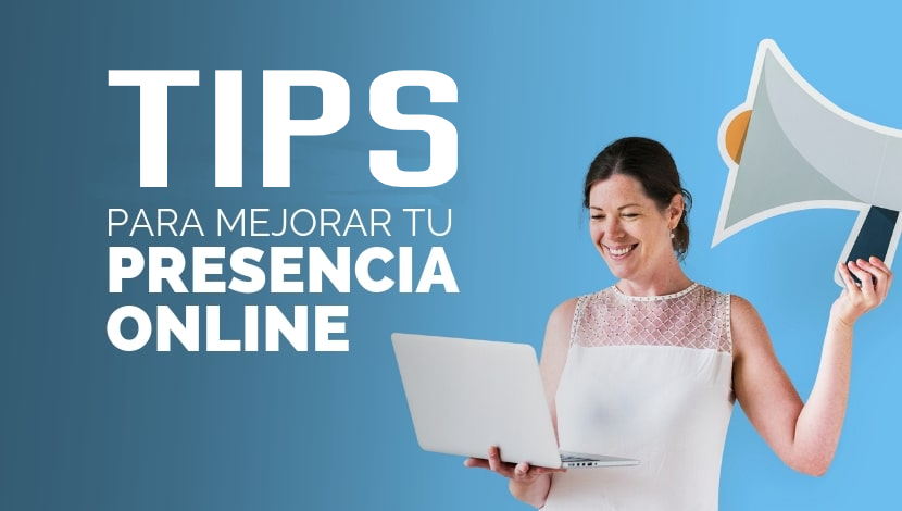 tips para mejorar tu presencia online nonormal agencia de marketing digital